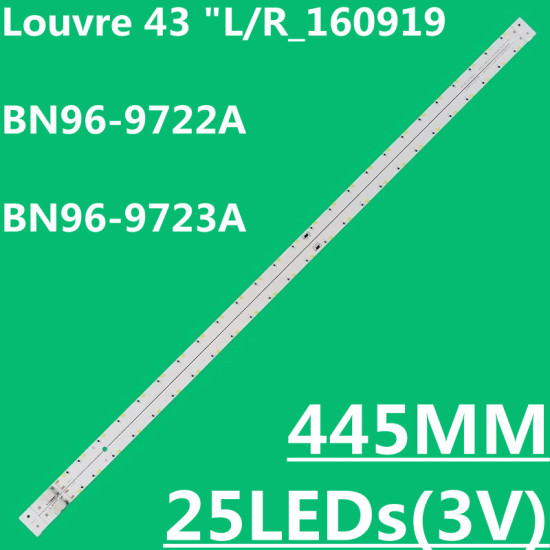 25 Edge LED Backlight Strips for Samsung 43 Inch TV (Without Metal Heatshrink) Louvre 43 L R_160919-0.4/-1.1 (2 PCS SET L+R)